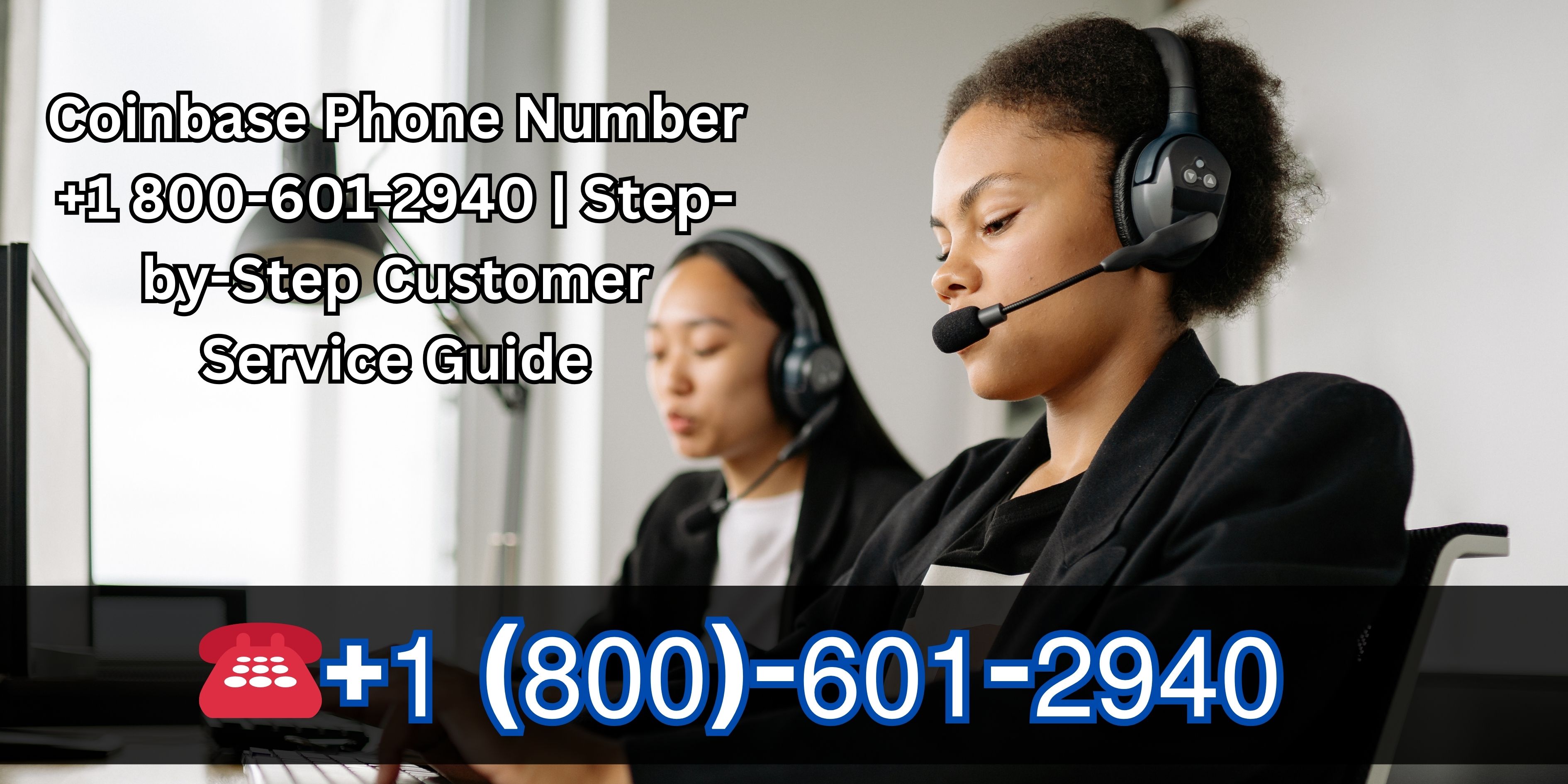 Complete Coinbase Customer Service Guide â˜Ž +1 800-601-2940 | Live Chat & Email Assistance